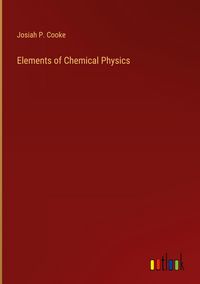Produktbild: Elements of Chemical Physics