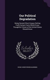 Produktbild: Our Political Degradation