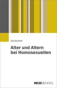 Produktbild: Alter und Altern bei Homosexuellen