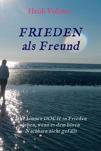 Produktbild: FRIEDEN als Freund