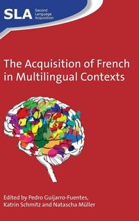 Produktbild: The Acquisition of French in Multilingual Contexts