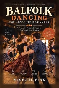 Produktbild: BALFOLK DANCING FOR ABSOLUTE BEGINNERS