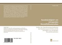 Produktbild: Randst&auml;ndigkeit von retrograden Wurzelf&uuml;llmaterialien