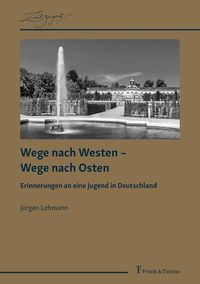 Produktbild: Wege nach Westen &ndash; Wege nach Osten