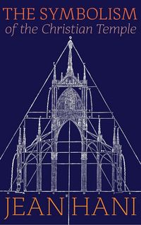Produktbild: The Symbolism of the Christian Temple