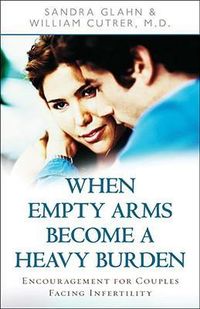 Produktbild: When Empty Arms Become a Heavy