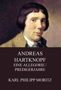 Produktbild: Andreas Hartknopf - Eine Allegorie / Predigerjahre