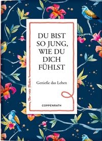 Produktbild: Du bist so jung, wie du dich f&uuml;hlst