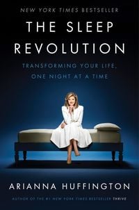Bild vom Artikel The Sleep Revolution: Transforming Your Life, One Night at a Time vom Autor Arianna Huffington