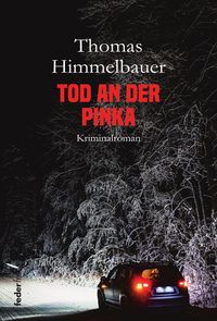 Bild vom Artikel Tod an der Pinka vom Autor Thomas Himmelbauer