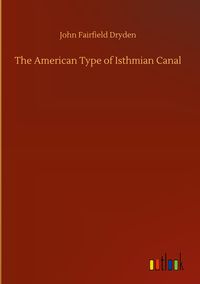 Produktbild: The American Type of Isthmian Canal