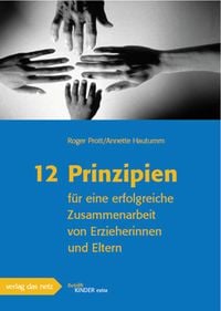 Produktbild: 12 Prinzipien f&uuml;r eine erfolgreiche Zusammenarbeit von Erzieherinnen und Eltern