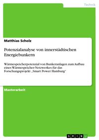 Produktbild: Potenzialanalyse von innerst&auml;dtischen Energiebunkern