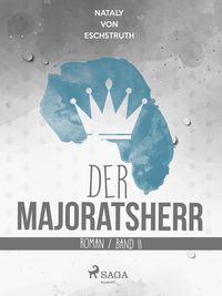 Produktbild: Der Majoratsherr. Band II.
