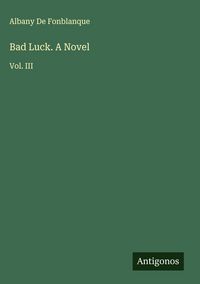 Produktbild: Bad Luck. A Novel