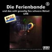 Produktbild: Die Ferienbande und das echt gruselig fies schwere Rätsel LIVE