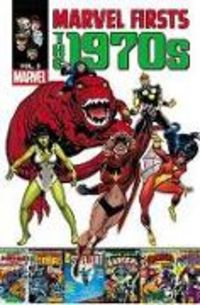 Produktbild: Marvel Firsts The 1970s V03