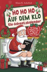 Produktbild: Ho Ho Ho auf dem Klo - Der lustige Klo Adventskalender