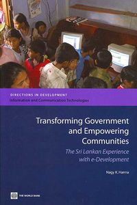 Produktbild: Transforming Government and Empowering Communities: The Sri Lankan Experience with E-Development