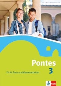 Produktbild: Pontes 3. Fit f&uuml;r Tests und Klassenarbeiten. Arbeitsheft mit L&ouml;sungen