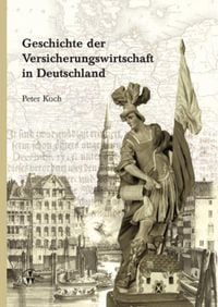 Produktbild: Geschichte der Versicherungswirtschaft in Deutschland