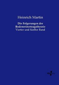 Produktbild: Die Folgerungen der Bodenreinertragstheorie