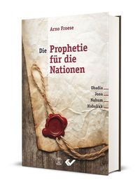 Bild vom Artikel Die Prophetie für die Nationen vom Autor Arno Froese