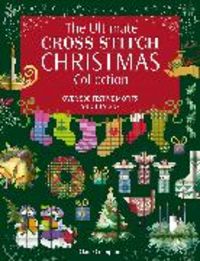 Produktbild: The Ultimate Cross Stitch Christmas Collection