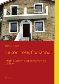 Produktbild: Se son' rose, fioriranno!