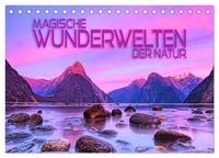 Produktbild: Magische Wunderwelten der Natur (Tischkalender 2026 DIN A5 quer), CALVENDO Monatskalender