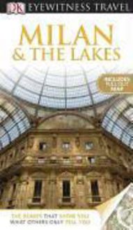 Produktbild: DK Eyewitness Travel Guide: Milan & the Lakes
