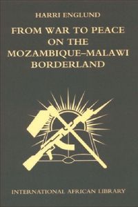 Produktbild: From War to Peace on the Mozambique-Malawi Borderland