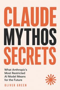 Produktbild: Claude Mythos Secrets