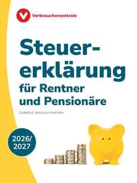 Produktbild: Steuererkl&auml;rung f&uuml;r Rentner und Pension&auml;re 2026/2027