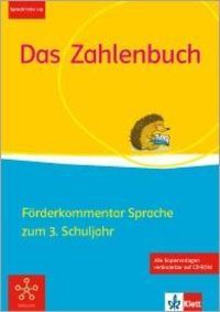 Das Zahlenbuch / Förderkommentar Sprache mit Kopiervorlagen und CD-ROM zum 3. Schuljahr. Fördern und Inklusion Daniela Götze