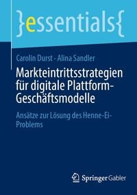Bild vom Artikel Markteintrittsstrategien für digitale Plattform-Geschäftsmodelle vom Autor Carolin Durst