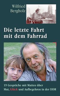 Produktbild: Die letzte Fahrt mit dem Fahrrad