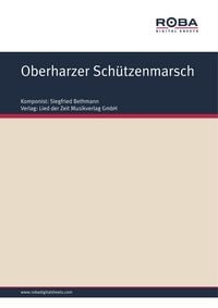 Produktbild: Oberharzer Sch&uuml;tzenmarsch