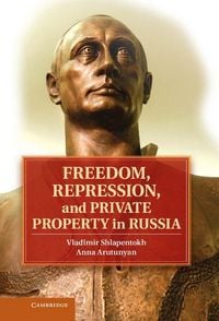 Produktbild: Freedom, Repression, and Private Property in Russia