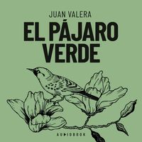 Produktbild: El p&aacute;jaro verde