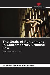 Produktbild: The Goals of Punishment in Contemporary Criminal Law