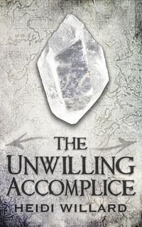Produktbild: The Unwilling Accomplice (The Unwilling #5)
