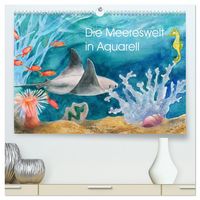 Produktbild: Die Meereswelt in Aquarell (hochwertiger Premium Wandkalender 2026 DIN A2 quer), Kunstdruck in Hochglanz