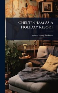 Produktbild: Cheltenham As A Holiday Resort