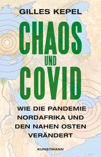 Bild vom Artikel Chaos und Covid vom Autor Gilles Kepel