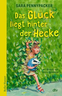 Produktbild: Das Gl&uuml;ck liegt hinter der Hecke