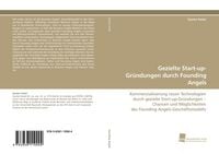 Produktbild: Gezielte Start-up-Gr&uuml;ndungen durch Founding Angels