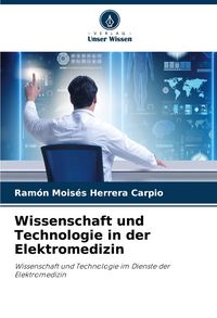 Produktbild: Wissenschaft und Technologie in der Elektromedizin