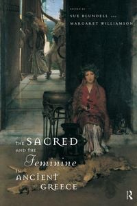 Produktbild: The Sacred and the Feminine in Ancient Greece