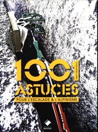 Produktbild: Alpinisme : 1.001 astuces